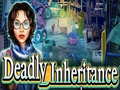 খেলা Deadly Inheritance