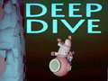 খেলা Deep Dive