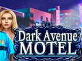 খেলা Dark Avenue Motel