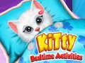 খেলা Kitty Bedtime Activities
