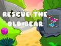 খেলা Rescue the Old Bear