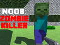 খেলা Noob: Zombie Killer