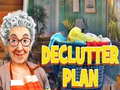 খেলা Declutter Plan