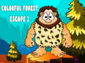 খেলা Colorful Forest Escape 2