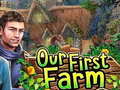 খেলা Our First Farm