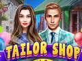খেলা Tailor Shop