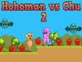খেলা Hohoman vs Chu 2