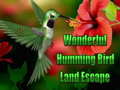 খেলা Wonderful Humming Bird Land Escape