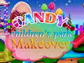 খেলা Candy Children`s Park Makeover