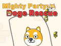 খেলা Mighty Party: Doge Rescue