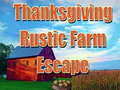 খেলা Thanksgiving Rustic Farm Escape