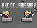 খেলা Axe of Janissary