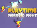 খেলা PlayTime Merge & Fight