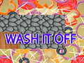 খেলা Wash if off