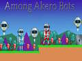 খেলা Among Akero Bots