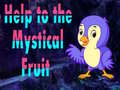 খেলা Help To The Mystical Fruit