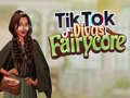 খেলা TikTok Divas Fairycore