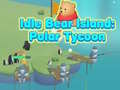 খেলা Idle Bear Island: Polar Tycoon 