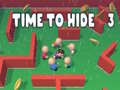 খেলা Time to Hide 3