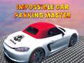 খেলা Impossible car parking master