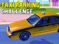 খেলা Taxi Parking Challenge