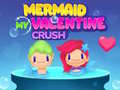 খেলা Mermaid My Valentine Crush