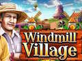 খেলা Windmill Village