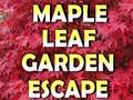 খেলা Maple Leaf Garden Escape 