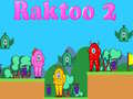 খেলা Raktoo 2