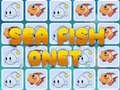 খেলা Sea Fish Onet