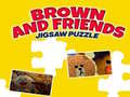 খেলা Brown And Friends Jigsaw Puzzle