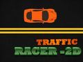 খেলা Traffic Racer - 2D