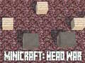 খেলা Minicraft: Head War