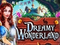 খেলা Dreamy Wonderland