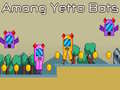 খেলা Among Yetto Bots