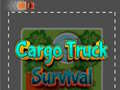 খেলা Cargo Truck Survival