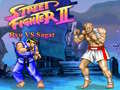 খেলা Street Fighter II Ryu vs Sagat