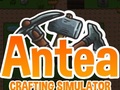 খেলা Antea: Crafting Simulator