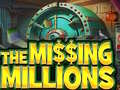 খেলা The Missing Millions