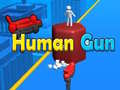 খেলা Human Gun