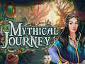 খেলা Mythical Journey