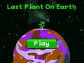 খেলা Last plant on earth
