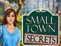খেলা Small Town Secrets
