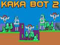 খেলা Kaka Bot 2