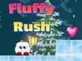খেলা Fluffy Rush