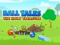খেলা Ball Tales: The Holy Treasure