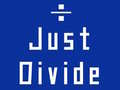 খেলা Just Divide