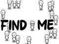খেলা Find Me