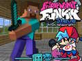 খেলা Friday Night Funkin' VS Steve from Minecraft