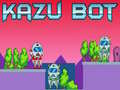 খেলা Kazu Bot